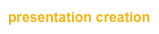 presentation creation