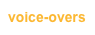 voice-overs